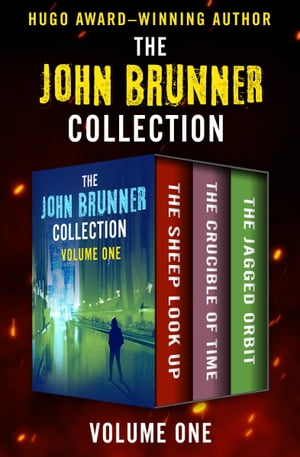 楽天楽天Kobo電子書籍ストアThe John Brunner Collection Volume One The Sheep Look Up, The Crucible of Time, and The Jagged Orbit【電子書籍】[ John Brunner ]