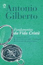 Fundamentos da Vida Crist? 1. Crescimento em Cristo 2. A B?blia (o livro - a hist?ria - a mensagem) 3. A Pr?tica do Evangelismo Pessoal