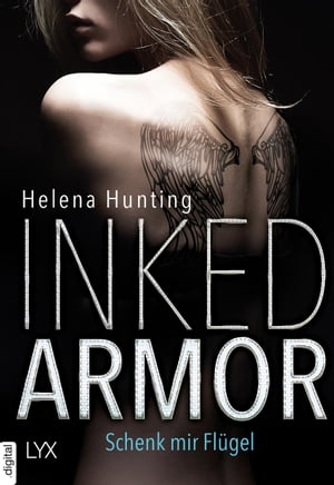 Inked Armor - Schenk mir Fl?gel【電子書籍