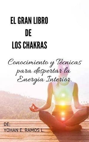 EL GRAN LIBRO DE LOS CHAKRAS