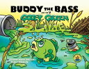 ŷKoboŻҽҥȥ㤨Buddy the Bass and the Gooey Green SlimeŻҽҡ[ Edwin Brooks ]פβǤʤ680ߤˤʤޤ