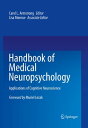 Handbook of Medical Neuropsychology Applications of Cognitive Neuroscience【電子書籍】