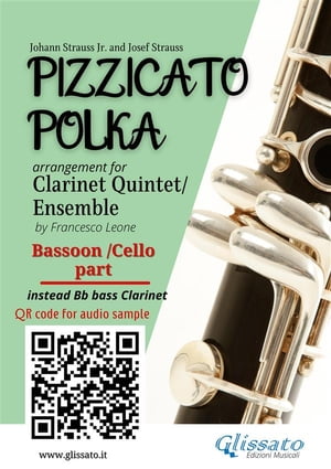 Bassoon/Cello (instead Bb bass clarinet) part of "Pizzicato Polka" Clarinet Quintet / Ensemble sheet music