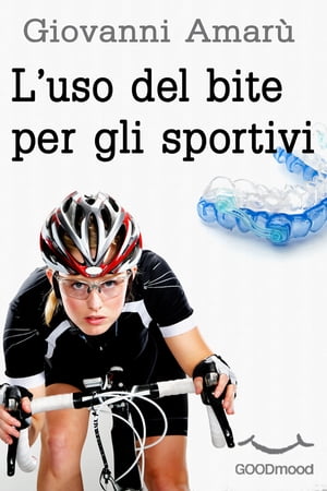 L'uso del bite per gli sportivi