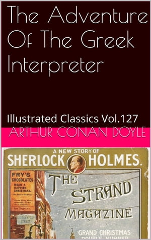 THE ADVENTURE OF THE GREEK INTERPRETER【電子書籍】[ ARTHUR CONAN DOYLE ]