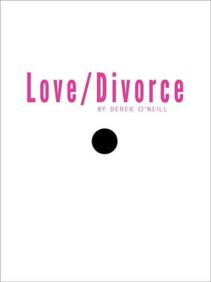 Love/Divorce