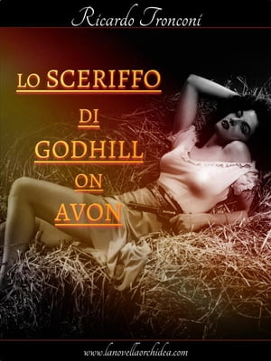 Lo sceriffo di Godhill on Avon【電子書籍】