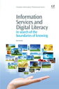 Information Services and Digital Literacy In Search of the Boundaries of Knowing