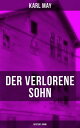 Der verlorene Sohn (Mystery-Krimi) Ein Kriminalroman des ber?hmten Wildwestroman-Autors