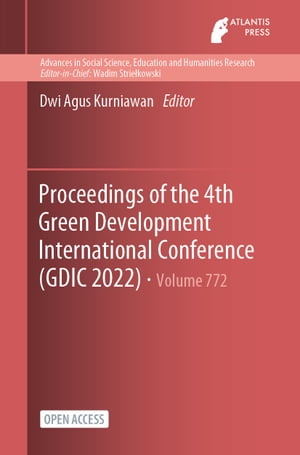 Proceedings of the 4th Green Development International Conference (GDIC 2022)