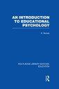 An Introduction to Educational Psychology【電子書籍】 Edgar Stones