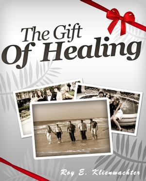 The Gift of Healing