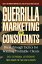 Guerrilla Marketing for Consultants