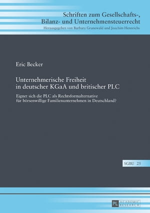 Unternehmerische Freiheit in deutscher KGaA und britischer PLC