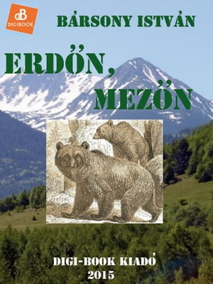 Erdőn, mezõn