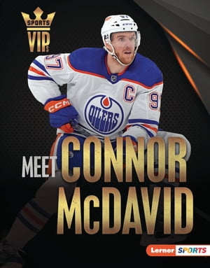 ŷKoboŻҽҥȥ㤨Meet Connor McDavid Edmonton Oilers SuperstarŻҽҡ[ David Stabler ]פβǤʤ1,301ߤˤʤޤ