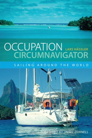 Occupation Circumnavigator: Sailing Around the World