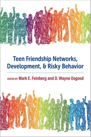 Teen Friendship Networks, Development, and Risky Behavior