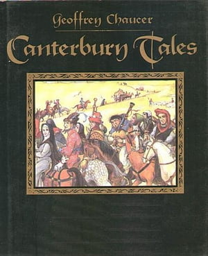 The Canterbury TalesŻҽҡ[ Geoffrey Chaucer ]