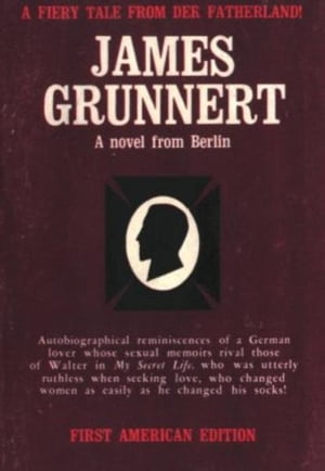 James Grunnert, A Novel From Berlin