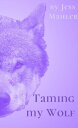 ŷKoboŻҽҥȥ㤨Taming My Wolf Whips & Fangs Single, #2Żҽҡ[ Jess Mahler ]פβǤʤ150ߤˤʤޤ