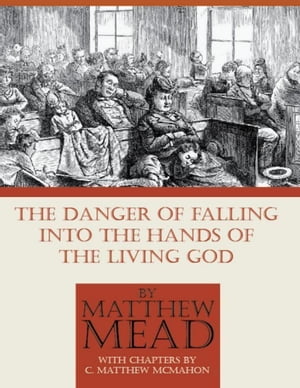 The Danger of Falling Into the Hands of the Living God