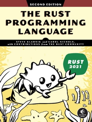 The Rust Programming Language, 2nd Edition【電子書籍】 Steve Klabnik