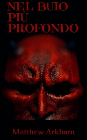 ŷKoboŻҽҥȥ㤨Nel Buio Pi? profondoŻҽҡ[ Matthew Arkham ]פβǤʤ171ߤˤʤޤ