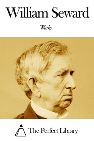 Works of William Seward