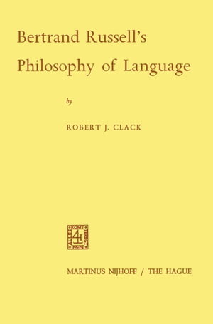 Bertrand Russell’s Philosophy of Language