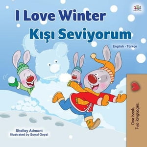 I Love Winter Kışı Seviyorum