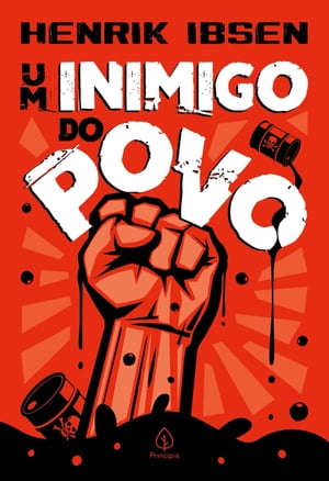 Um inimigo do povo【電子書籍】[ Henrik Ibsen ]