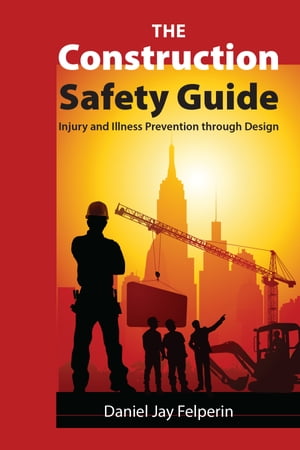 The Construction Safety Guide