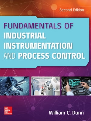 Fundamentals of Industrial Instrumentation and Process Control 2e (PB)