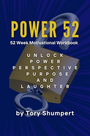Power 52: Finding Power Through Purpose
