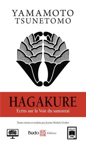 Hagakure - Écrits sur la Voie du samouraï