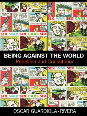 Being Against the World