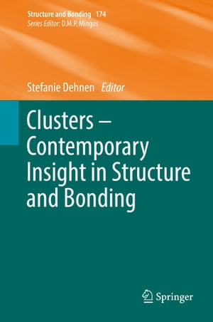 Clusters ? Contemporary Insight in Structure and BondingŻҽҡ