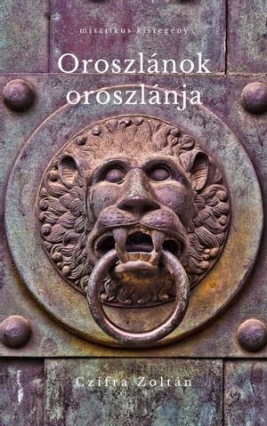 Oroszlánok oroszlánja