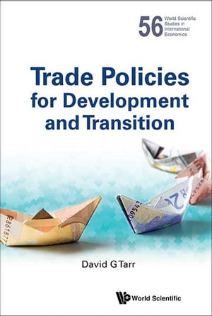 Trade Policies for Development and Transition