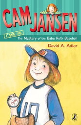 Cam Jansen: The Mystery of the Babe Ruth Baseball #6【電子書籍】[ David A. Adler ]