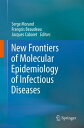 New Frontiers of Molecular Epidemiology of Infectious Diseases【電子書籍】
