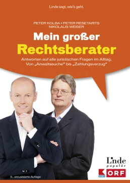 Mein gro?er RechtsberaterAntworten auf alle juristischen Fragen im Alltag. Von Anwaltssuche bis Zahlungsverzug (Ausgabe ?sterreich)【電子書籍】[ Monika Stork ]