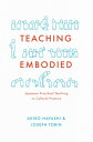 Teaching Embodied Cultural Practice in Japanese Preschools【電子書籍】 Akiko Hayashi