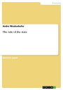 The role of the state【電子書籍】[ Andre Wiedenhofer ]