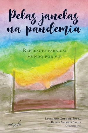 Pelas janelas na pandemia