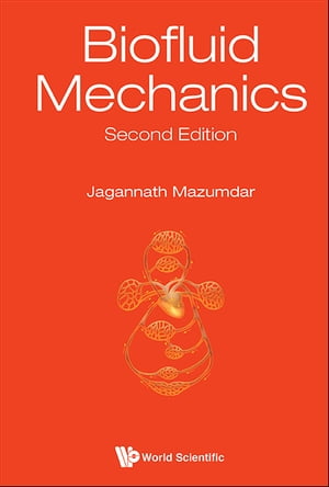 Biofluid Mechanics (Second Edition)