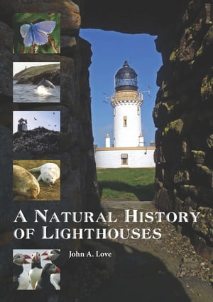 A Natural History of Lighthouses