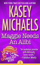 ŷKoboŻҽҥȥ㤨Maggie Needs An AlibiŻҽҡ[ Kasey Michaels ]פβǤʤ99ߤˤʤޤ