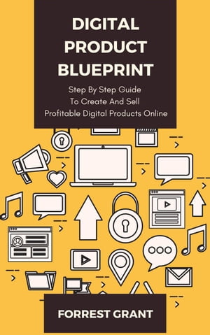 ŷKoboŻҽҥȥ㤨Digital Product Blueprint - Step By Step Guide To Create And Sell Profitable Digital Products OnlineŻҽҡ[ Forrest Grant ]פβǤʤ350ߤˤʤޤ